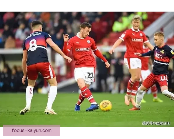 巴恩斯利足球俱乐部历史沿革与未来发展展望分析